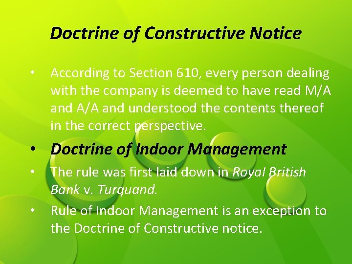 Doctrine of Constructive Notice • According to Section 610, every person dealing with the Doctrine of Constructive Notice • According to Section 610, every person dealing with the
