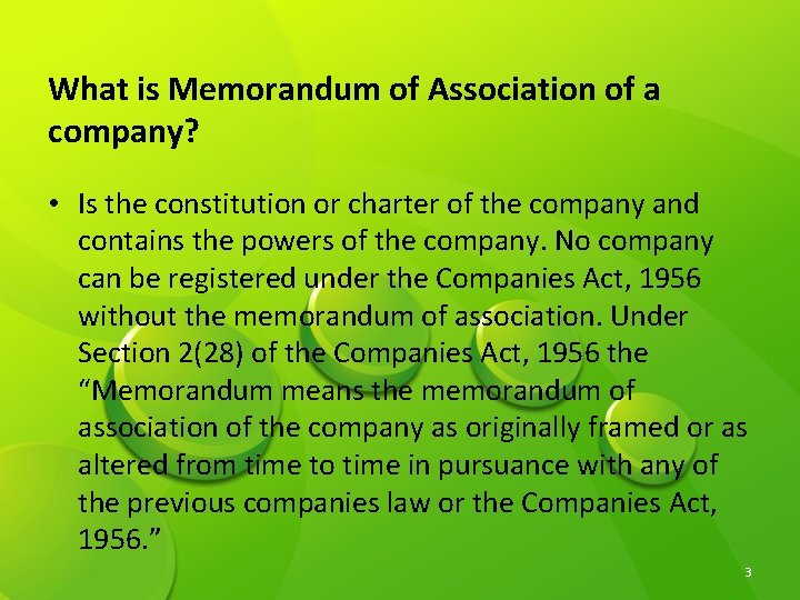 What is Memorandum of Association of a company? • Is the constitution or charter What is Memorandum of Association of a company? • Is the constitution or charter