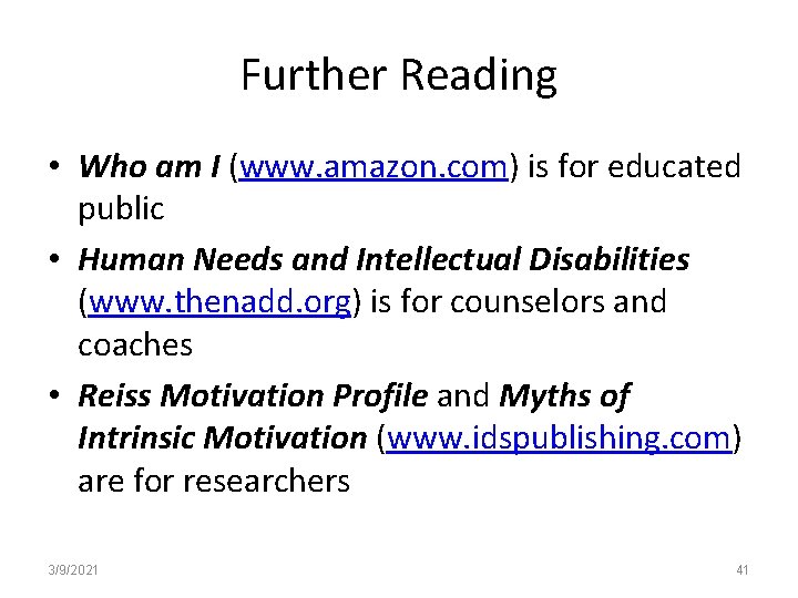 Further Reading • Who am I (www. amazon. com) is for educated public •