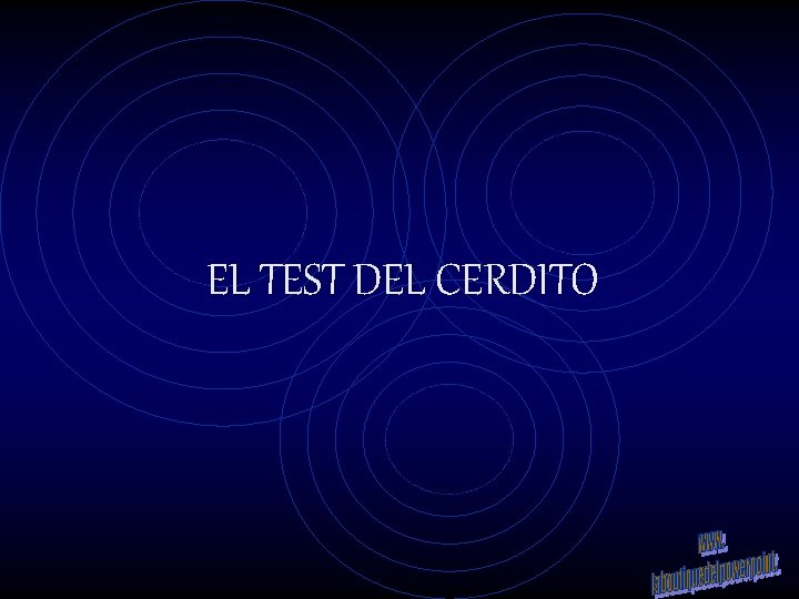 EL TEST DEL CERDITO 