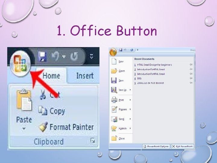 1. Office Button 