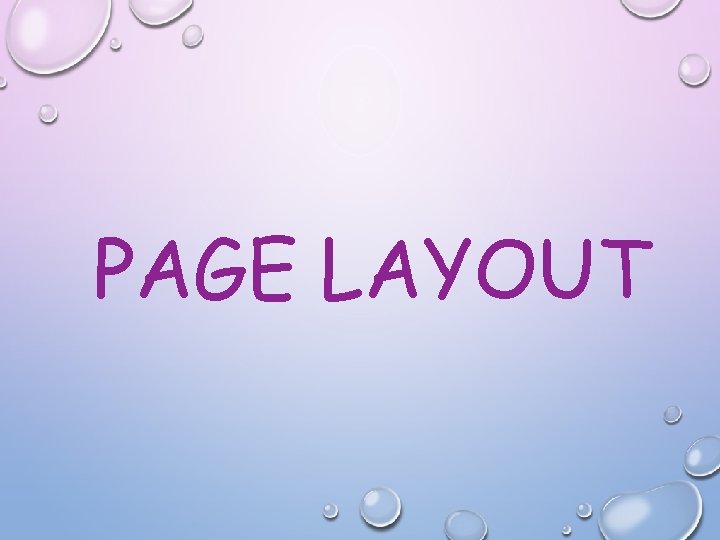 PAGE LAYOUT 