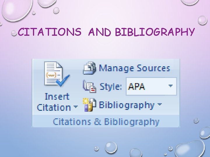CITATIONS AND BIBLIOGRAPHY 