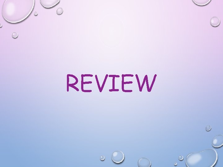 REVIEW 