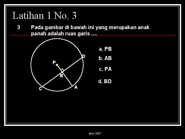 Latihan 1 No. 3 3 Pada gambar di bawah ini yang merupakan anak panah