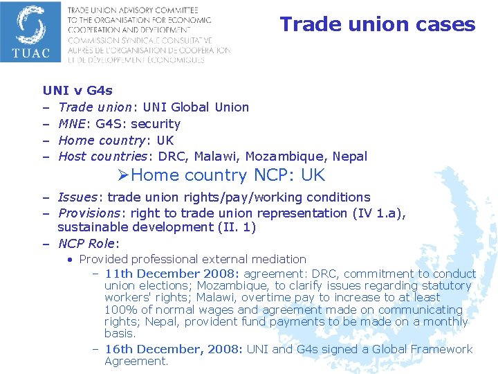 Trade union cases UNI v G 4 s – Trade union: UNI Global Union