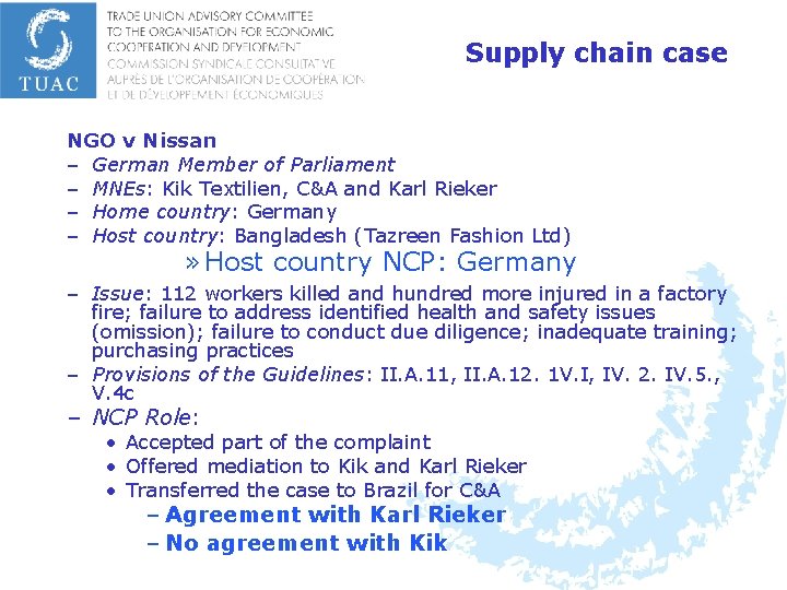 Supply chain case NGO v Nissan – German Member of Parliament – MNEs: Kik