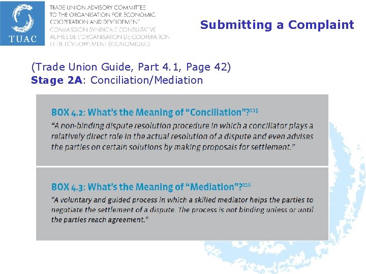 Submitting a Complaint (Trade Union Guide, Part 4. 1, Page 42) Stage 2 A: