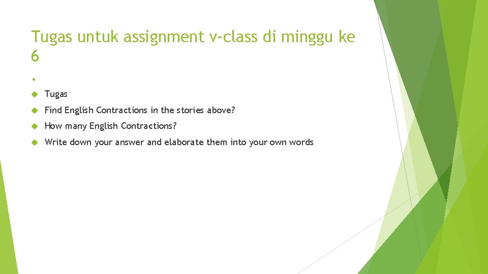 Tugas untuk assignment v-class di minggu ke 6. Tugas Find English Contractions in the