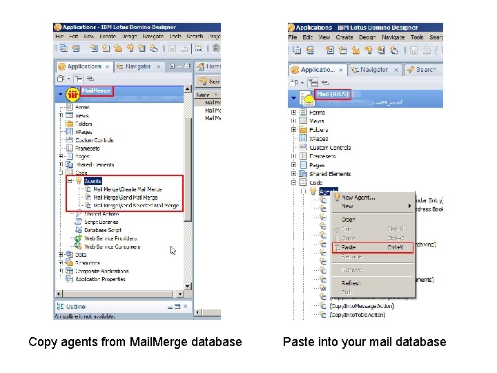 Copy agents from Mail. Merge database Paste into your mail database 