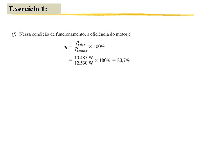 Exercício 1: 