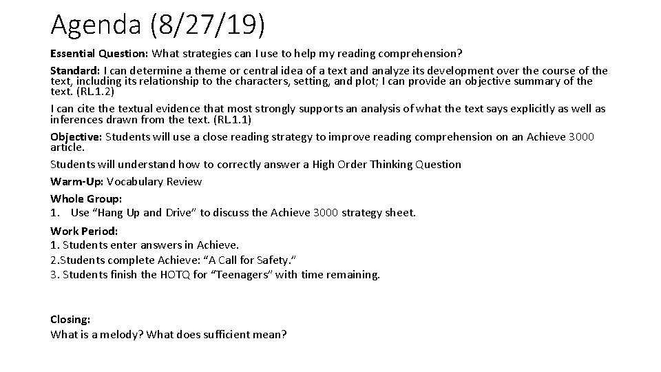 Agenda (8/27/19) Essential Question: What strategies can I use to help my reading comprehension?