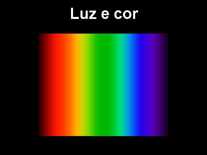 Luz e cor 