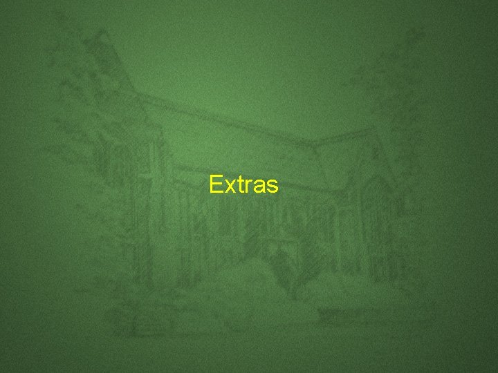 Extras Extras