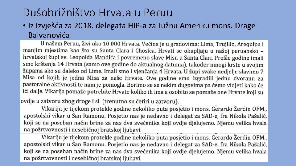 Dušobrižništvo Hrvata u Peruu • Iz Izvješća za 2018. delegata HIP-a za Južnu Ameriku