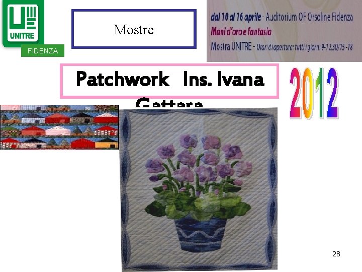 Mostre FIDENZA Patchwork Ins. Ivana Gattara 28 Mostre FIDENZA Patchwork Ins. Ivana Gattara 28