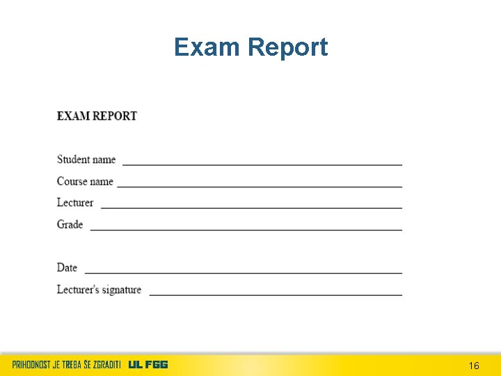 Exam Report 16 