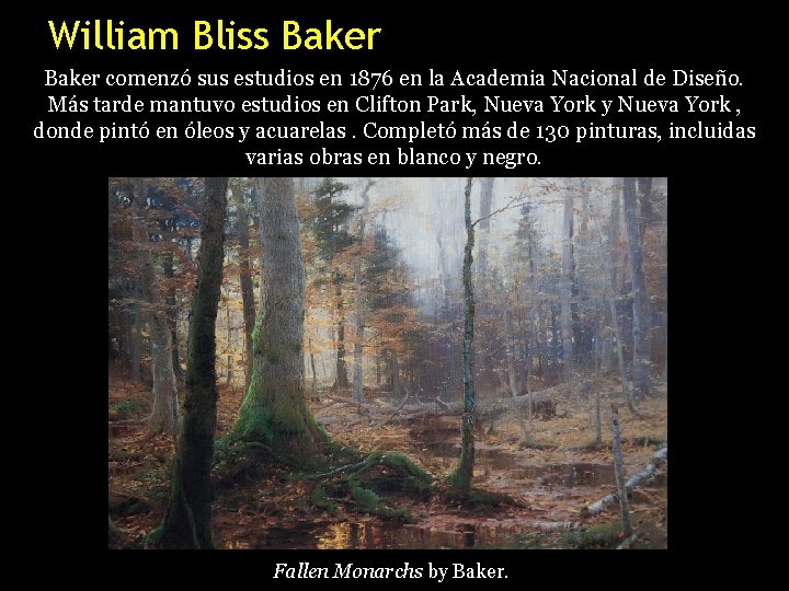 William Bliss Baker comenzó sus estudios en 1876 en la Academia Nacional de Diseño.