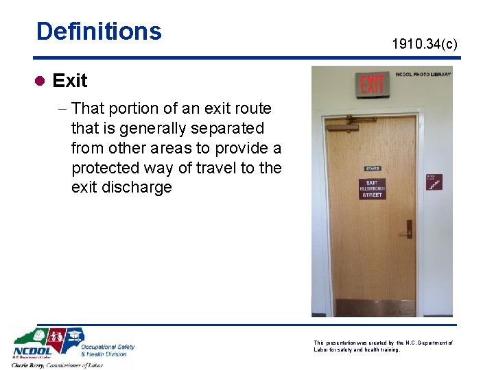 Definitions 1910. 34(c) l Exit - That portion of an exit route that is