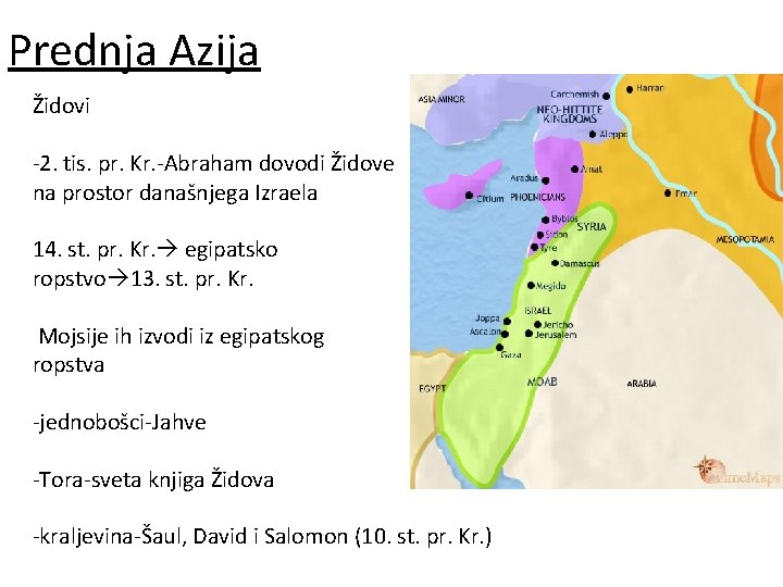 Prednja Azija Židovi -2. tis. pr. Kr. -Abraham dovodi Židove na prostor današnjega Izraela