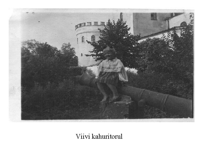 Viivi kahuritorul Viivi kahuritorul