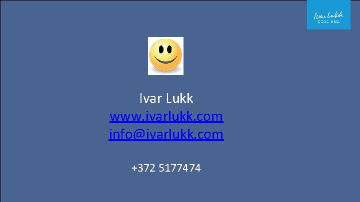 Ivar Lukk www. ivarlukk. com info@ivarlukk. com +372 5177474 