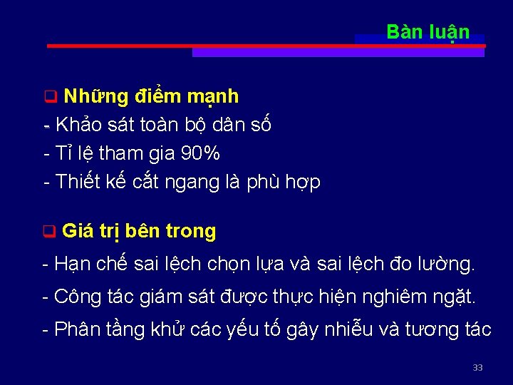 Bàn luận Những điểm mạnh - Khảo sát toàn bộ dân số - Tỉ