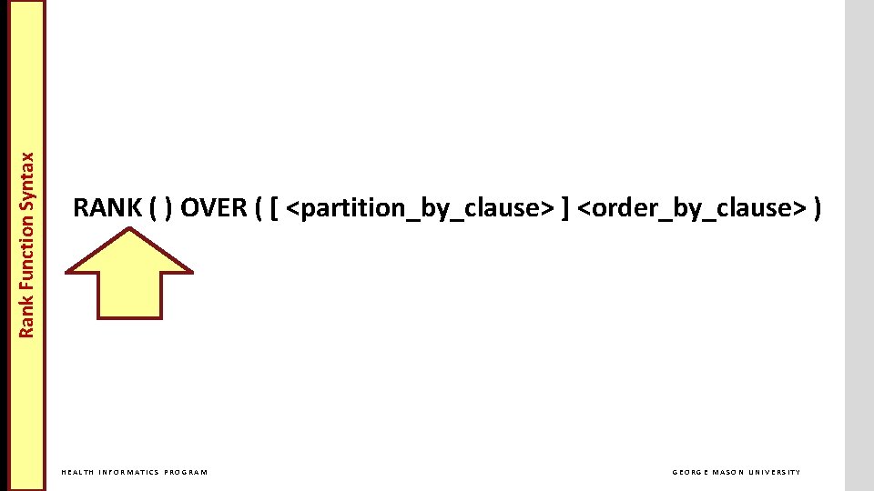 Rank Function Syntax Cross Join RANK ( ) OVER ( [ <partition_by_clause> ] <order_by_clause>