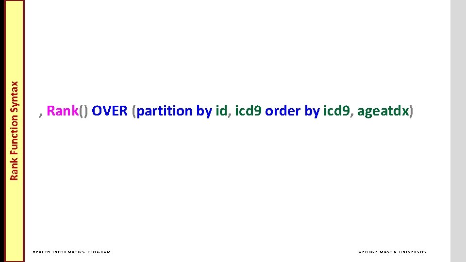 Rank Function Syntax Cross Join , Rank() OVER (partition by id, icd 9 order