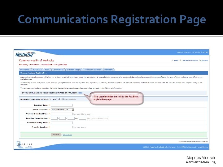 Communications Registration Page Magellan Medicaid Administration | 23 