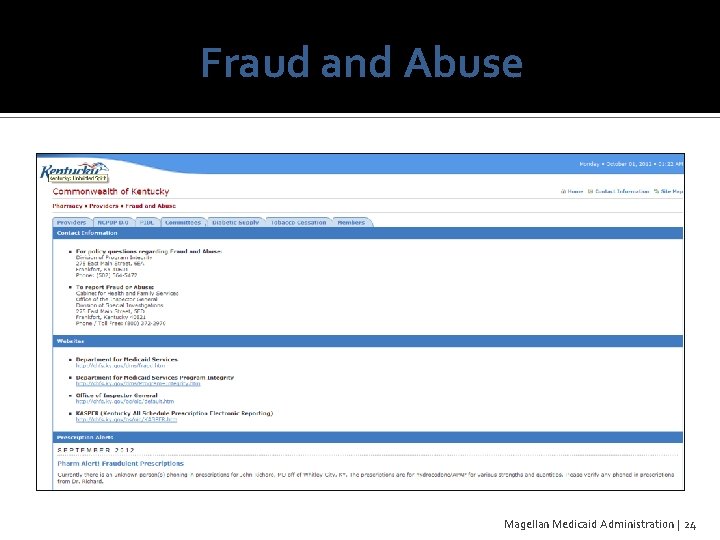 Fraud and Abuse Magellan Medicaid Administration | 24 