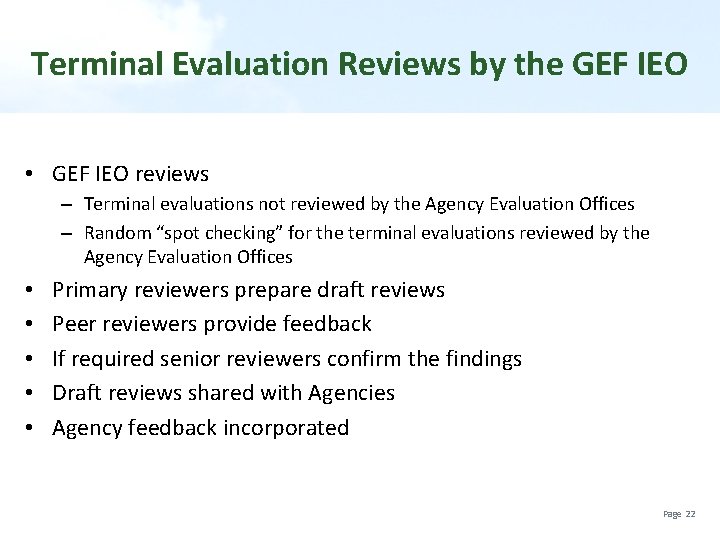 Terminal Evaluation Reviews by the GEF IEO • GEF IEO reviews – Terminal evaluations