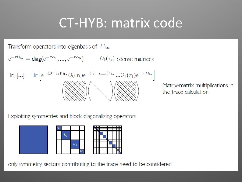 CT-HYB: matrix code CT-HYB: matrix code