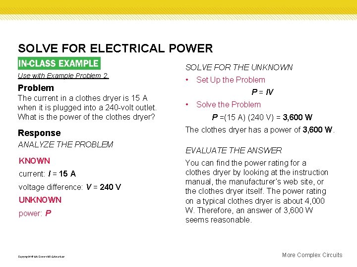 SOLVE FOR ELECTRICAL POWER Use with Example Problem 2. Problem SOLVE FOR THE UNKNOWN