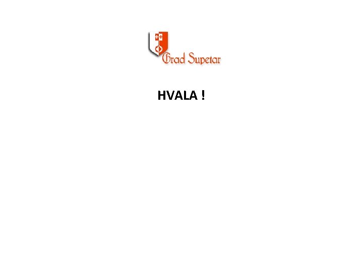 HVALA ! 