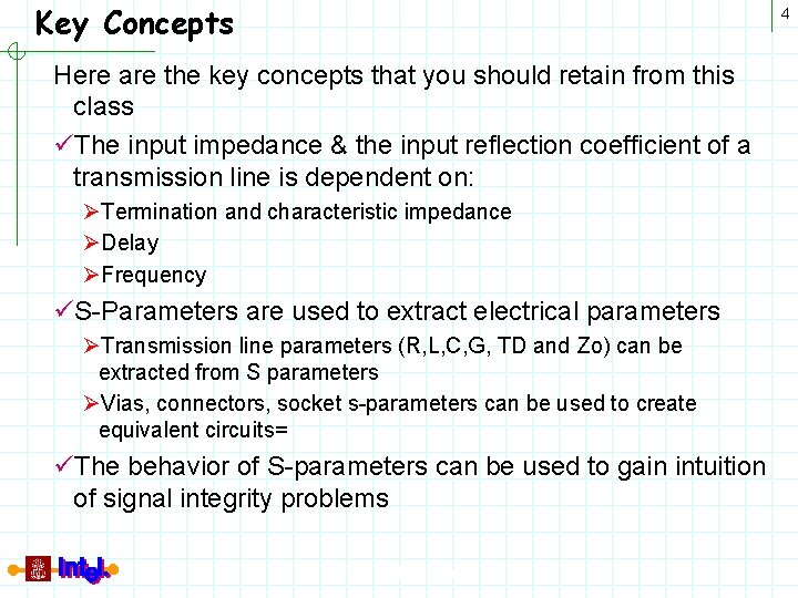 Key Concepts 4 Here are the key concepts that you should retain from this