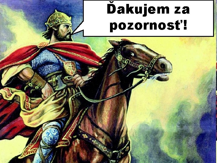 Ďakujem za pozornosť! 