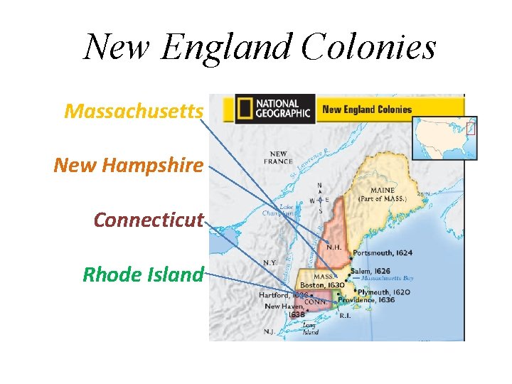 New England Colonies Massachusetts New Hampshire Connecticut Rhode Island 