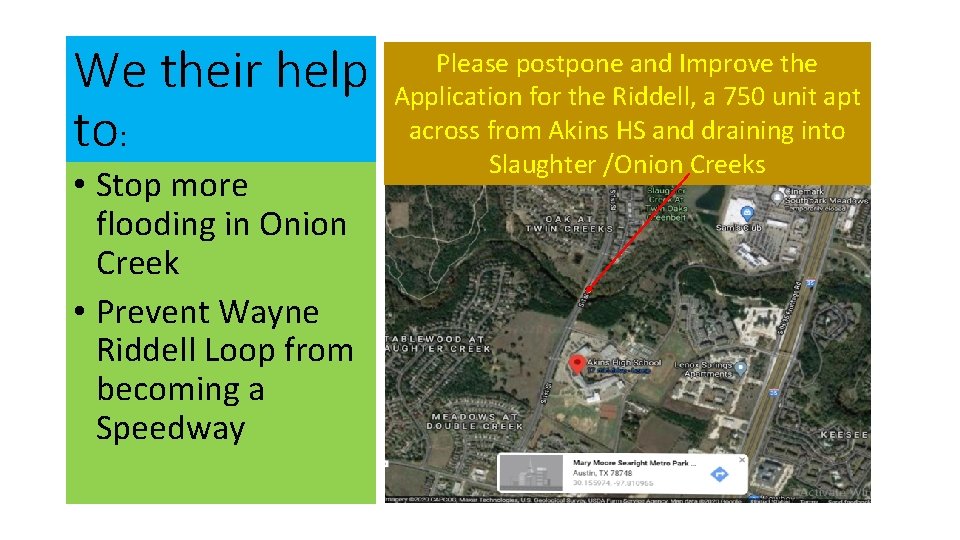 We their help to: • Stop more flooding in Onion Creek • Prevent Wayne