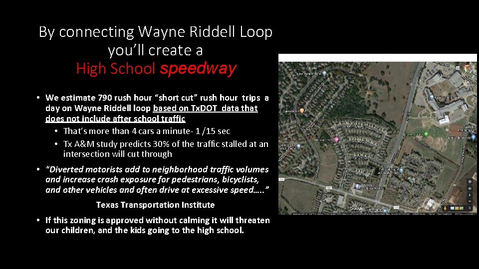 By connecting Wayne Riddell Loop you’ll create a High School speedway • We estimate