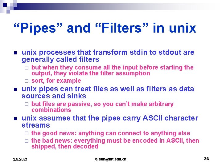 “Pipes” and “Filters” in unix processes that transform stdin to stdout are generally called