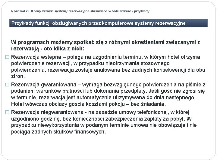 Rozdział 29. Komputerowe systemy rezerwacyjne stosowane w hotelarstwie - przykłady Przykłady funkcji obsługiwanych przez