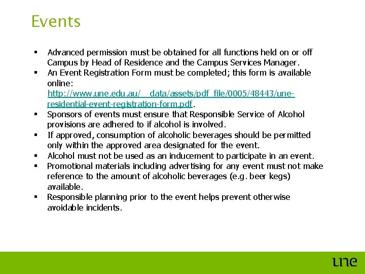 Events § § § § Advanced permission must be obtained for all functions held