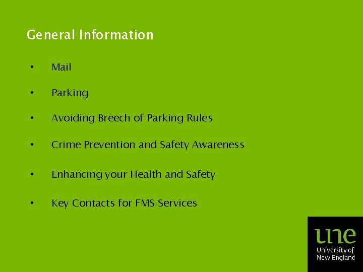General Information • Mail • Parking • Avoiding Breech of Parking Rules • Crime