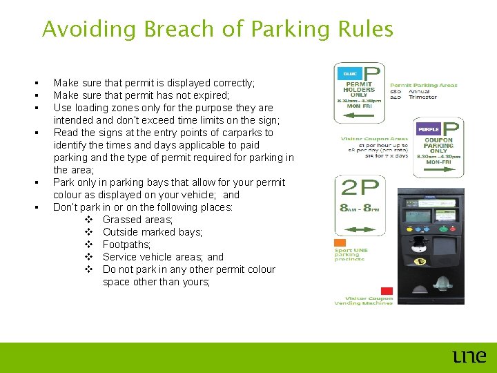 Avoiding Breach of Parking Rules § § § Make sure that permit is displayed