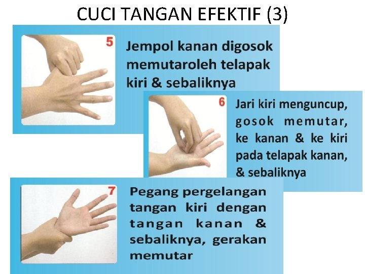 CUCI TANGAN EFEKTIF (3) 