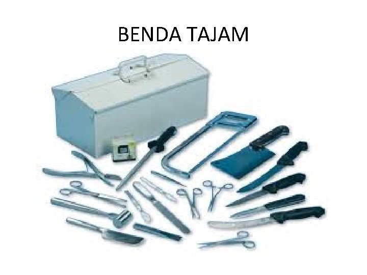 BENDA TAJAM 