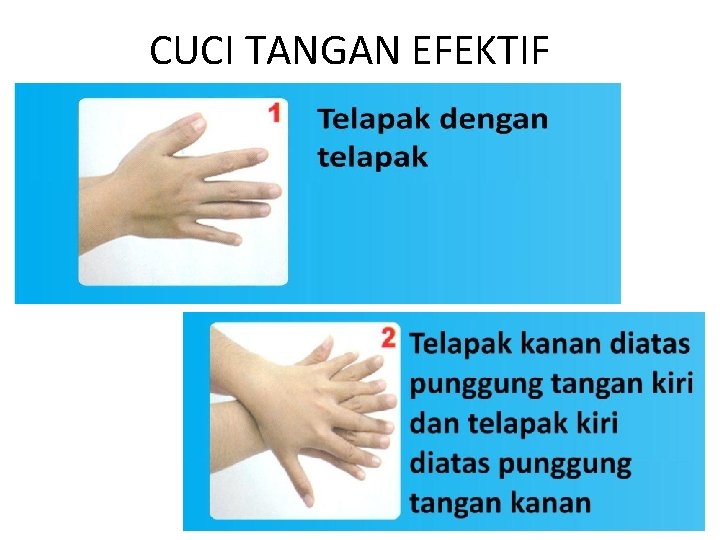 CUCI TANGAN EFEKTIF 