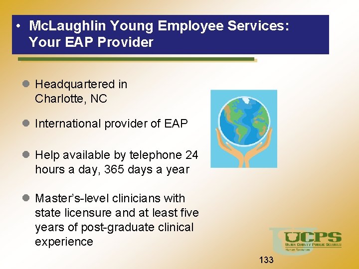  • Mc. Laughlin Young Employee Services: Union County Public Schools Your EAP Provider
