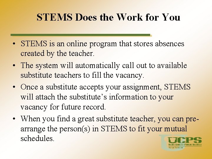 STEMS Does the Work for You • STEMS is an online program that stores
